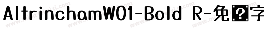 AltrinchamW01-Bold R字体转换